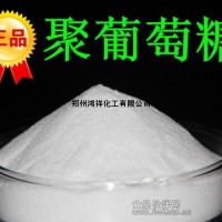 聚葡萄糖 食品级聚葡萄糖价格